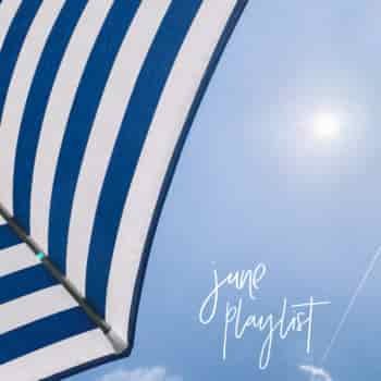 June Playlist