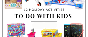 12 Holiday Activities To Do With Kids