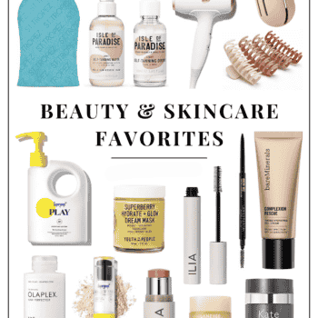 Beauty & Skincare Favorites